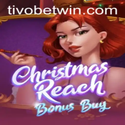 ChristmasReachBonusBuy: A Festive Adventure with Tivobet